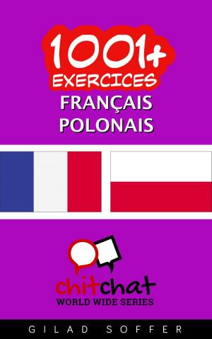 Cover of the book 1001+ exercices Français - Polonais by Gilad Soffer