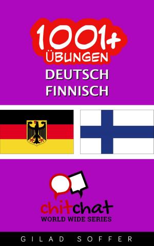 Cover of the book 1001+ Übungen Deutsch - Finnisch by Dominik Ruder