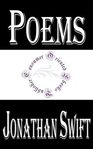 Cover of the book Poems of Jonathan Swift (Complete) by Anonymous