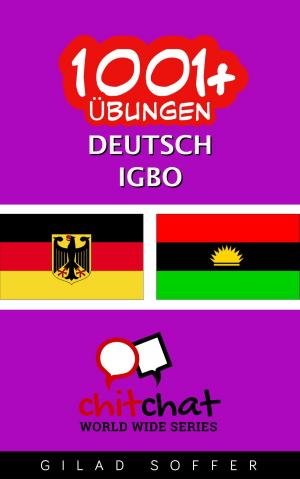 Cover of the book 1001+ Übungen Deutsch - Igbo by ギラッド作者