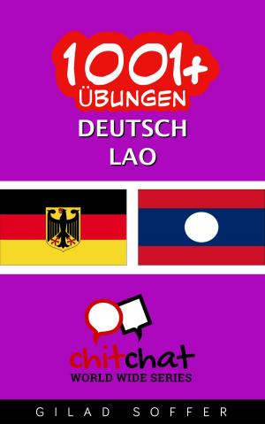 bigCover of the book 1001+ Übungen Deutsch - Lao by 