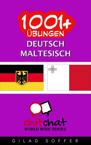 Cover of the book 1001+ Übungen Deutsch - Malteser by ギラッド作者