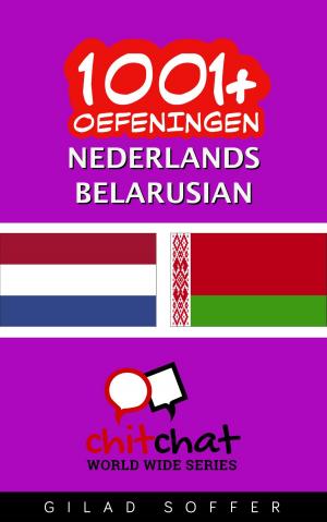 Cover of 1001+ oefeningen nederlands - belarusian