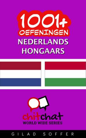 Cover of 1001+ oefeningen nederlands - Hongaars