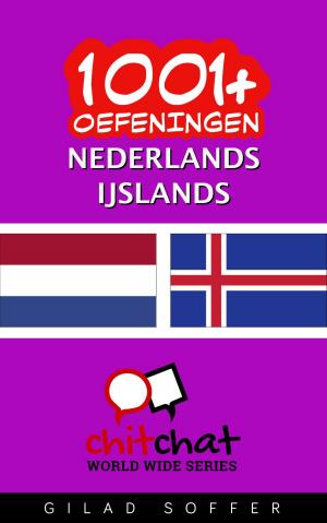 Cover of the book 1001+ oefeningen nederlands - IJslands by Gilad Soffer