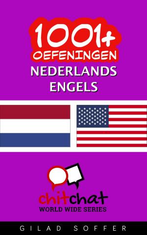 Cover of the book 1001+ oefeningen nederlands - Engels by Gilad Soffer