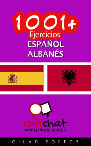 Cover of 1001+ Ejercicios español - albanés