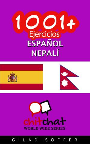 Cover of the book 1001+ Ejercicios español - nepalí by ギラッド著者