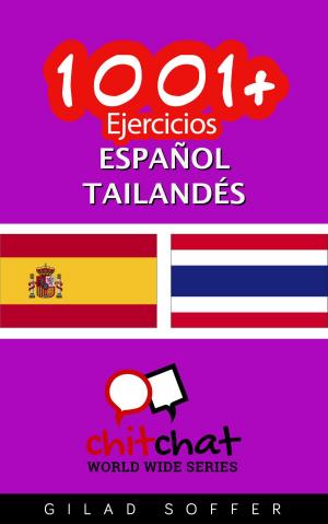 Cover of the book 1001+ Ejercicios español - tailandés by ギラッド著者