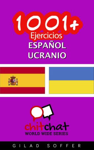 Cover of the book 1001+ Ejercicios español - ucranio by ギラッド作者
