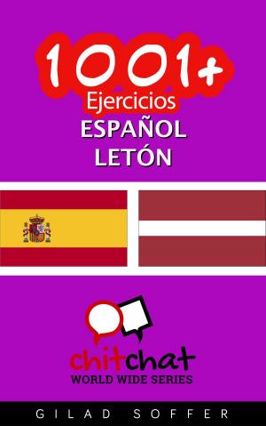 Cover of the book 1001+ Ejercicios español - letón by Arthur Mackeown