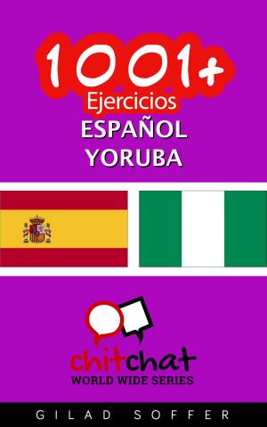bigCover of the book 1001+ Ejercicios español - Yoruba by 