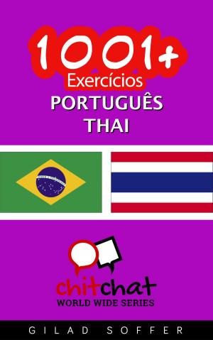 Cover of the book 1001+ exercícios português - Thai by ギラッド作者