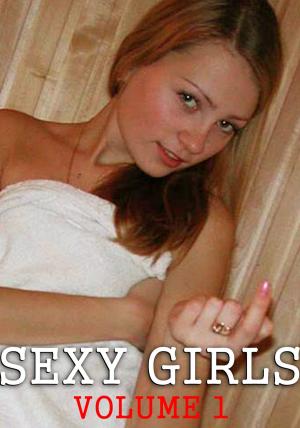 Cover of the book Sexy Girls - An erotic photo book - Volume 1 by Toni Lazenby