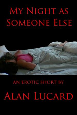 Cover of the book My Night as Someone else by Pip Ballantine, Tee Morris