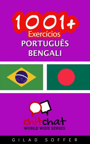 bigCover of the book 1001+ exercícios português - bengali by 