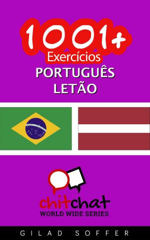 Cover of the book 1001+ exercícios português - letão by Carl Dungworth