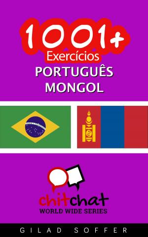Cover of the book 1001+ exercícios português - mongol by Gilad Soffer
