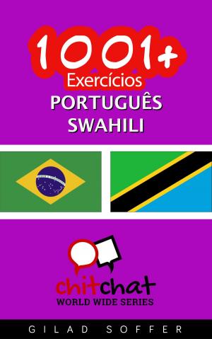 Cover of the book 1001+ exercícios português - Swahili by Gilad Soffer