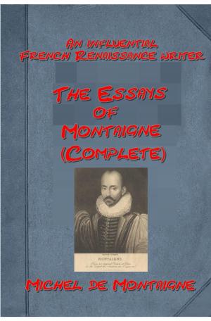 Cover of Complete Essays by Michel de Montaigne, AGEB Publishing