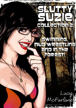 Book cover of Slutty Suzie Collection 2 - 3 erotic books in one