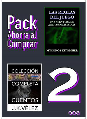 Cover of the book Pack Ahorra al Comprar 2 - 008 by J. K. Vélez, Myconos Kitomher
