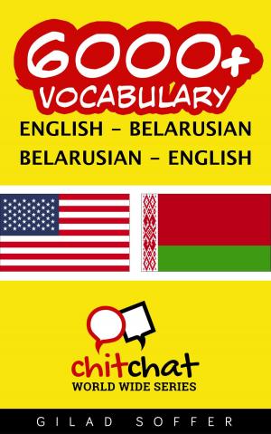 bigCover of the book 6000+ Vocabulary English - Belarusian by 