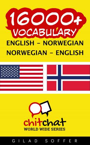 Cover of the book 16000+ Vocabulary English - Norwegian by 吉拉德索弗