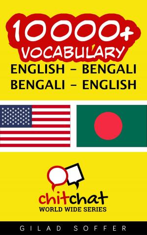Cover of the book 10000+ Vocabulary English - Bengali by Gilad Soffer