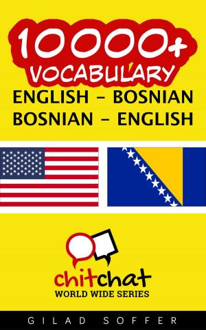 Cover of the book 10000+ Vocabulary English - Bosnian by Gilad Soffer