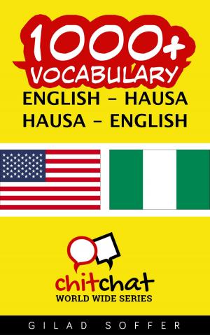 Cover of the book 1000+ Vocabulary English - Hausa by Daniel Welsch