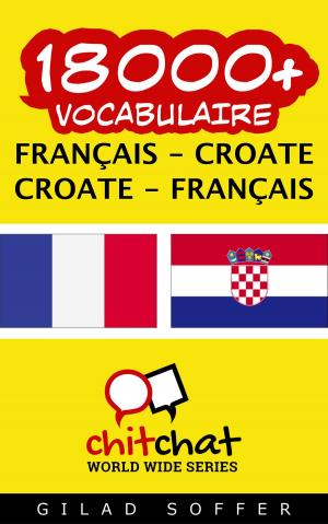 Cover of 18000+ vocabulaire Français - Croate