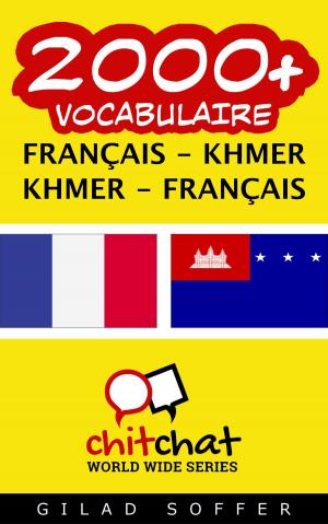 Cover of the book 2000+ vocabulaire Français - Khmer by Pacific Lava