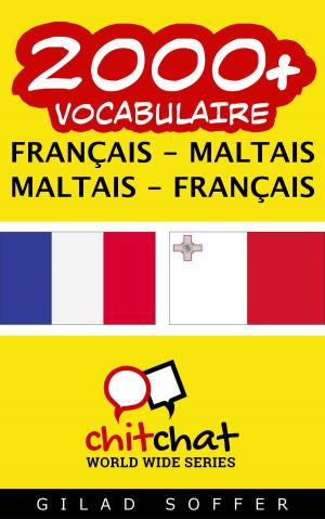 Cover of the book 2000+ vocabulaire Français - Maltais by Gilad Soffer