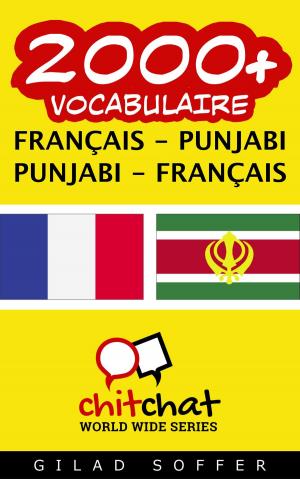 Cover of the book 2000+ vocabulaire Français - Punjabi by Andrew Nelson