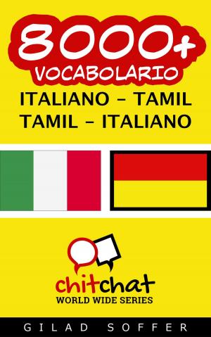 Book cover of 8000+ vocabolario Italiano - Tamil
