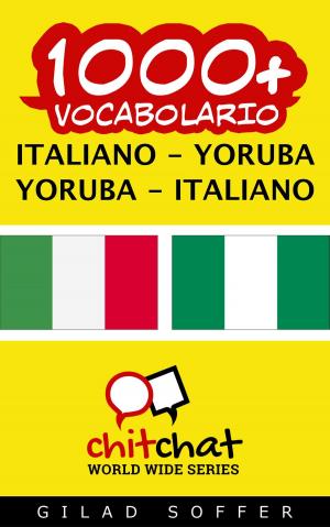Cover of the book 1000+ vocabolario Italiano - Yoruba by Miquel J. Pavón Besalú