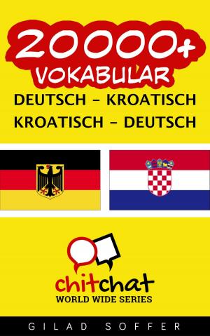 Cover of 20000+ Vokabular Deutsch - Kroatisch