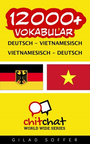 Cover of 12000+ Vokabular Deutsch - Vietnamesisch