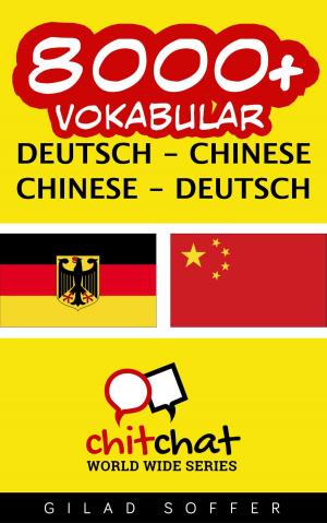 bigCover of the book 8000+ Vokabular Deutsch - Chinesisch by 