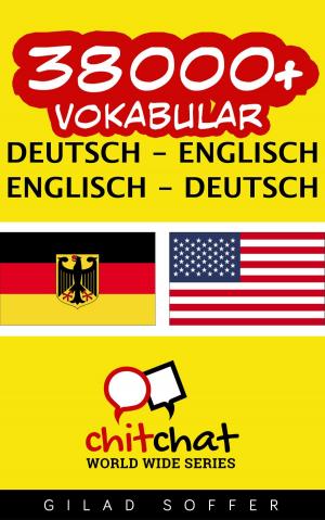 bigCover of the book 38000+ Vokabular Deutsch - Englisch by 
