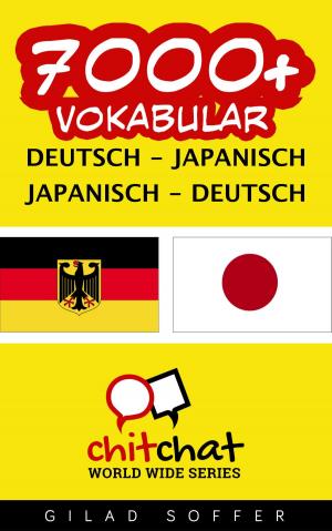 bigCover of the book 7000+ Vokabular Deutsch - Japanisch by 