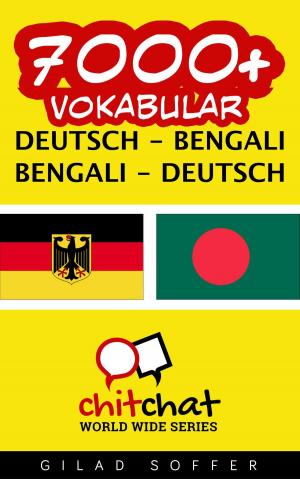 Cover of the book 7000+ Vokabular Deutsch - Bengali by Engineering Bug