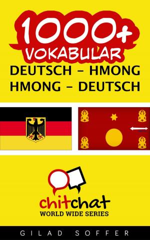 Cover of the book 1000+ Vokabular Deutsch - Hmong by Gilbert-C. Remillard