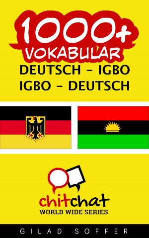 Cover of the book 1000+ Vokabular Deutsch - Igbo by Gilad Soffer