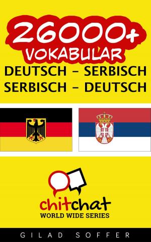 bigCover of the book 26000+ Vokabular Deutsch - Serbisch by 