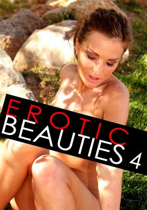 Cover of the book Erotic Beauties Volume 4 by Kat Turner