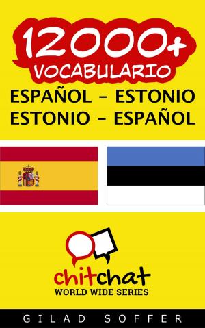 bigCover of the book 12000+ vocabulario español - estonio by 
