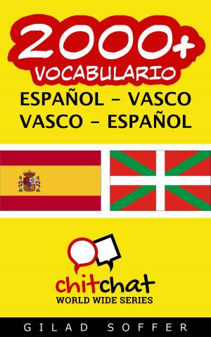 Cover of the book 2000+ vocabulario español - vasco by Gilad Soffer