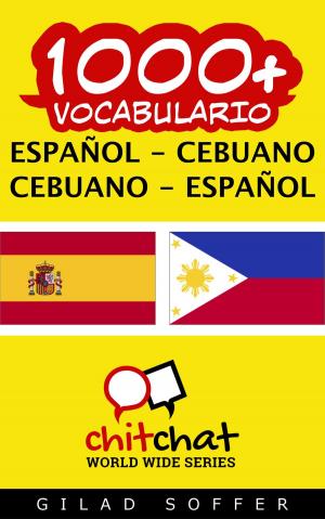 Cover of the book 1000+ vocabulario español - Cebuano by ギラッド作者